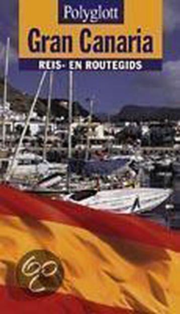 GRAN CANARIA (POLYGLOTT) - Koch, Verzenden, Gelezen