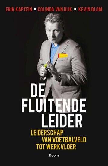 9789024427741 De Fluitende Leider | Tweedehands, Verzenden, Zo goed als nieuw, Erik Kaptein
