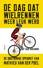 De dag dat wielrennen weer leuk werd (9789044655582), Verzenden, Nieuw