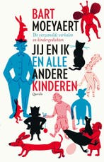 Jij en ik en alle andere kinderen (9789045129495), Verzenden, Nieuw