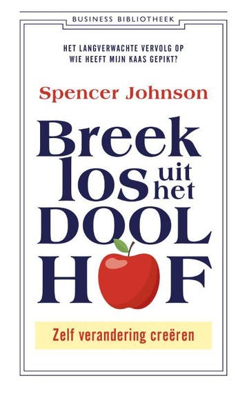 Breek los uit het doolhof! - Spencer Johnson 9789047012573, Verzenden, Zo goed als nieuw, Spencer Johnson