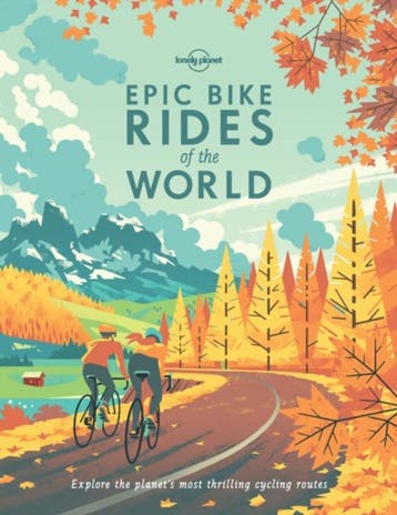 Lonely Planet Epic Bike Rides Of The World |  | Nieuw, Ophalen of Verzenden, Nieuw