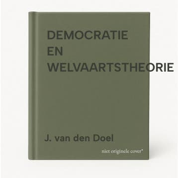 DEMOCRATIE EN WELVAARTSTHEORIE - J. van den Doel, Verzenden, Gelezen, J. van den Doel