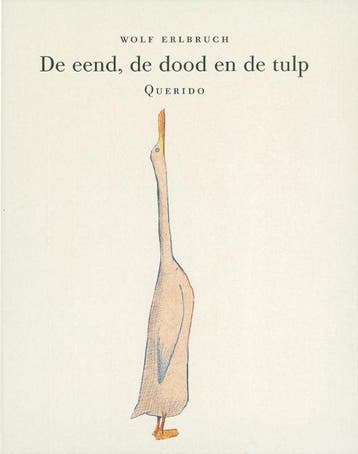 De eend, de dood en de tulp - Erlbruch, Boeken, Verzenden, Gelezen