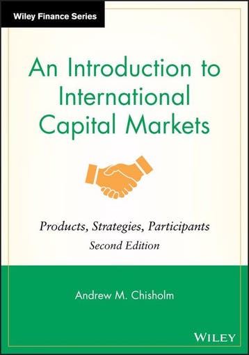 Intro To International Capital Markets 9780470758984, Verzenden, Zo goed als nieuw, Andrew M. Chisholm