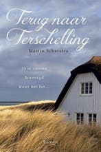 Terug naar Terschelling 9789401903141 Martin Scherstra, Boeken, Verzenden, Gelezen, Martin Scherstra