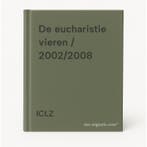De eucharistie vieren / 2002/2008 9789461960733 ICLZ, Verzenden, Gelezen, ICLZ