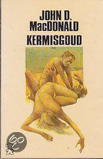 Kermisgoud - Macdonald 9789022917015, Boeken, Verzenden, Gelezen, Macdonald
