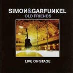 cd - Simon &amp; Garfunkel - Old Friends - Live On Stage, Verzenden, Zo goed als nieuw