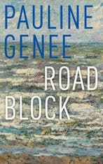 Roadblock 9789021404066 Pauline Genee, Boeken, Verzenden, Gelezen, Pauline Genee