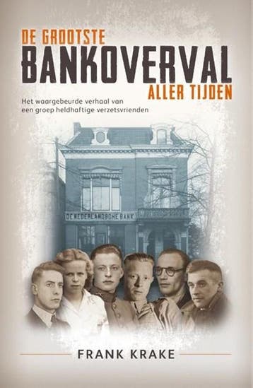 De grootste bankoverval aller tijden | 9789082476453 | Frank, Zo goed als nieuw, Frank Krake