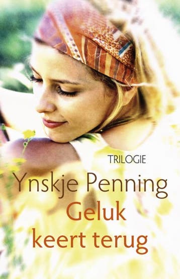 Geluk keert terug - Ynskje Penning 9789020522778, Boeken, Verzenden, Gelezen, Ynskje Penning