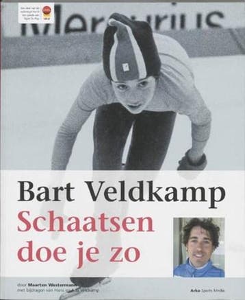 Bart Veldkamp Schaatsen doe je zo | 9789077072394 |, Boeken, Ophalen of Verzenden, Zo goed als nieuw, Westermann, M.