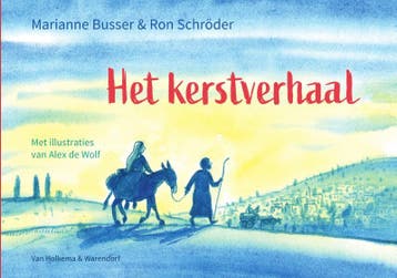 Het kerstverhaal 9789000369836 Marianne Busser, Boeken, Kinderboeken | Kleuters, Verzenden, Gelezen, Marianne Busser