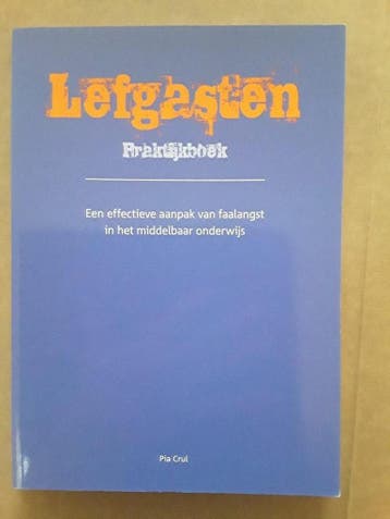 Lefgasten Praktijkboek, een effectieve aanpak van faalangst, Verzenden, Gelezen, S.P.M. Crul