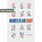 Mannen en hun hobby 9789492261915 Flip Buurmeijer, Boeken, Verzenden, Zo goed als nieuw, Flip Buurmeijer