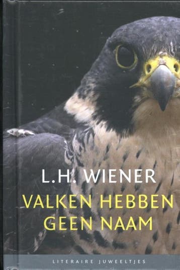 Valken hebben geen naam / Literaire Juweeltjes - L.H. Wiener, Verzenden, Zo goed als nieuw, L.H. Wiener