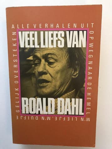 Veel liefs van Roald Dahl - Roald Dahl 9789029018104, Boeken, Verzenden, Gelezen, Roald Dahl