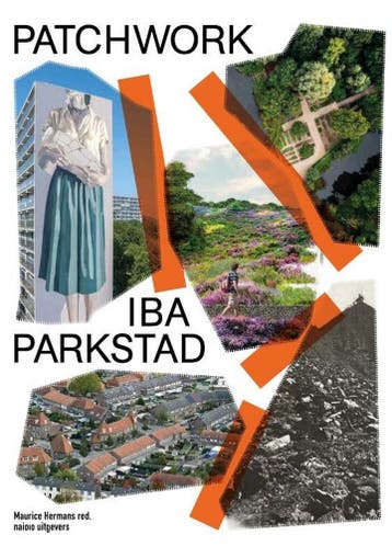Patchwork IBA Parkstad 9789462086913, Boeken, Verzenden, Gelezen