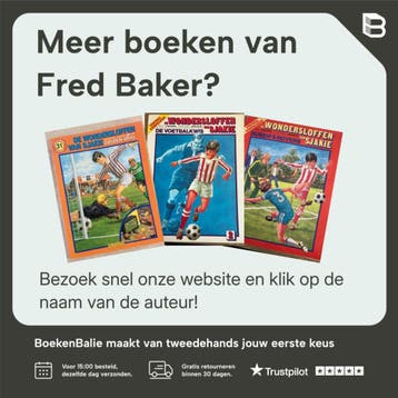 de Wondersloffen van Sjakie deel 32 de mascotte - Fred Baker, Boeken, Verzenden, Gelezen, Fred Baker