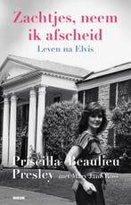 Zachtjes, Neem Ik Afscheid 9789048875412 Priscilla Presley, Ophalen of Verzenden, Nieuw, Priscilla Presley