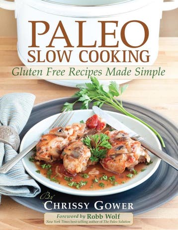 Paleo Slow Cooker - Chrissy Gower 9781936608690, Verzenden, Gelezen, Chrissy Gower