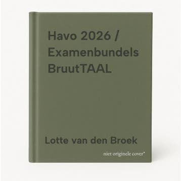 Havo 2026 / Examenbundels BruutTAAL - Lotte van den Broek, Verzenden, Gelezen, Lotte van den Broek