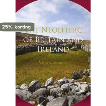 The Neolithic of Britain and Ireland - Vicki Cummings, Verzenden, Gelezen, Vicki Cummings