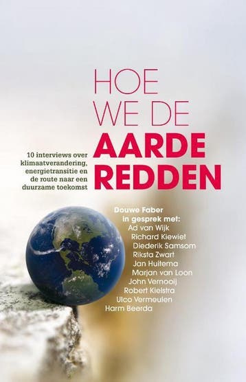 Hoe we de aarde redden - Douwe Faber 9789463012546, Verzenden, Gelezen, Douwe Faber