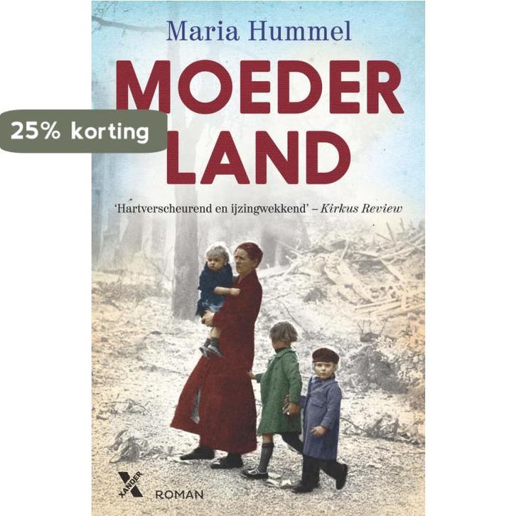 Moederland 9789401602129 Maria Hummel, Boeken, Romans, Gelezen, Verzenden