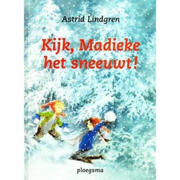 Kijk, Madieke het sneeuwt ! / Ploegsma kinder- & jeugdboeken, Verzenden, Zo goed als nieuw, Astrid Lindgren