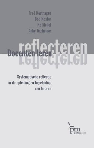 Docenten leren reflecteren / PM-reeks - F. Korthagen, Boeken, Verzenden, Gelezen, F. Korthagen