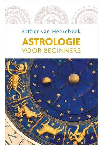 Astrologie voor beginners Esther van Heerebeek, Verzenden, Gelezen
