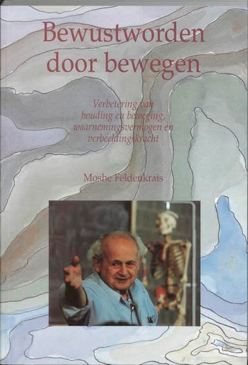 Bewustworden door bewegen - M. Feldenkrais 9789060763926, Verzenden, Gelezen, M. Feldenkrais