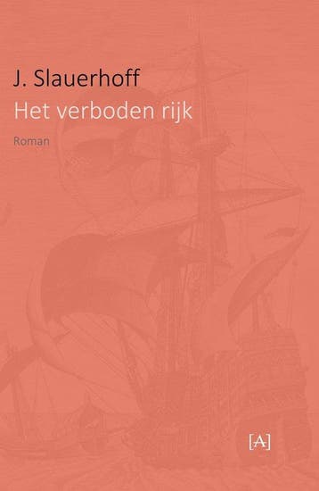 9789491618406 Het verboden rijk J. Slauerhoff, Boeken, Verzenden, Nieuw, J. Slauerhoff