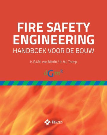 Fire Safety Engineering | Rudolf Mierlo; Abeltje Tromp, Ophalen of Verzenden, Nieuw, Rudolf Mierlo; Abeltje Tromp