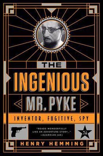 The Ingenious Mr. Pyke - Henry Hemming 9781610395779, Verzenden, Gelezen, Henry Hemming