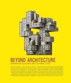 Beyond Architecture 9783899552355 L. Feireiss, Verzenden, Gelezen, L. Feireiss