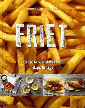 Friet - Christine Hager 9789059474987, Boeken, Verzenden, Zo goed als nieuw, Christine Hager