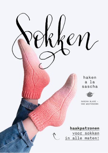 Sokken haken à la Sascha / Haken a la Sascha 9789043921688, Boeken, Hobby en Vrije tijd, Verzenden, Gelezen, Sascha Blase-Van Wagtendonk
