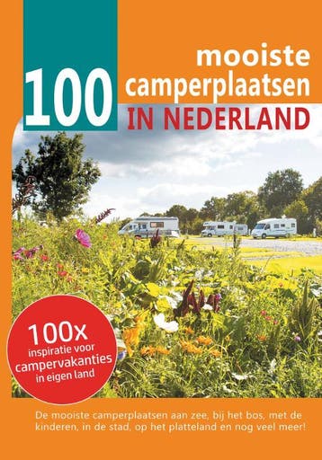 100 mooiste camperplaatsen in Nederland - Nynke Broekhuis, Verzenden, Zo goed als nieuw, Nynke Broekhuis