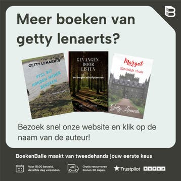 De Reis tussen Berghut en Landhuis - getty lenaerts, Verzenden, Zo goed als nieuw, Getty lenaerts