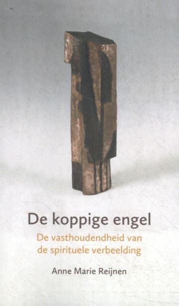 De koppige engel - Anne Marie Reijnen 9789492421760, Verzenden, Zo goed als nieuw, Anne Marie Reijnen