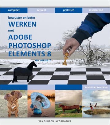 Bewuster en beter werken met Adobe Photoshop Elements 8 NL /, Boeken, Verzenden, Zo goed als nieuw, A. van Woerkom