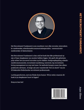 Het Recruitment Fundament 9789090330693 Arjan Elbers, Verzenden, Zo goed als nieuw, Arjan Elbers