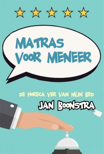 Matras voor meneer - Jan Boonstra 9789087596293, Verzenden, Zo goed als nieuw, Jan Boonstra