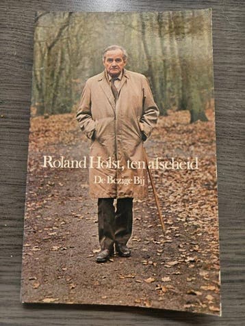 Roland Holst ten afscheid 9789023452379, Verzenden, Gelezen