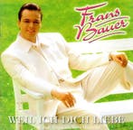 cd - Frans Bauer - Weil Ich Dich Liebe, Verzenden, Zo goed als nieuw