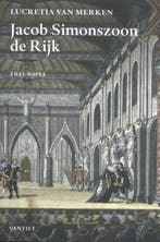 Jacob Simonszoon de Rijk 9789460044373, Boeken, Zo goed als nieuw