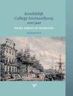 Koninklijk College Zeemanshoop 200 Jaar | Cor Scholten, Ophalen of Verzenden, Nieuw, Cor Scholten